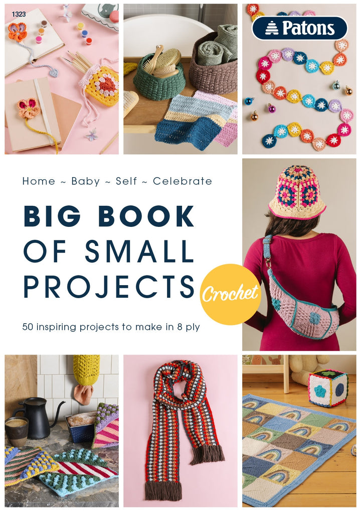 BIG BOOK OF SMALL PROJECTS CROCHET
